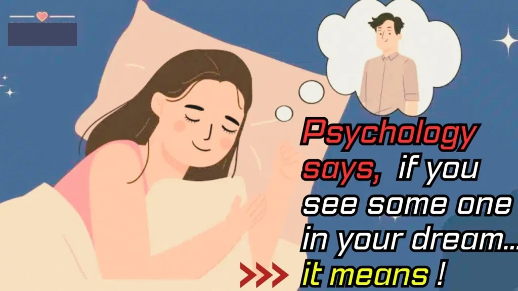 See Someone in Your Dream Meaning