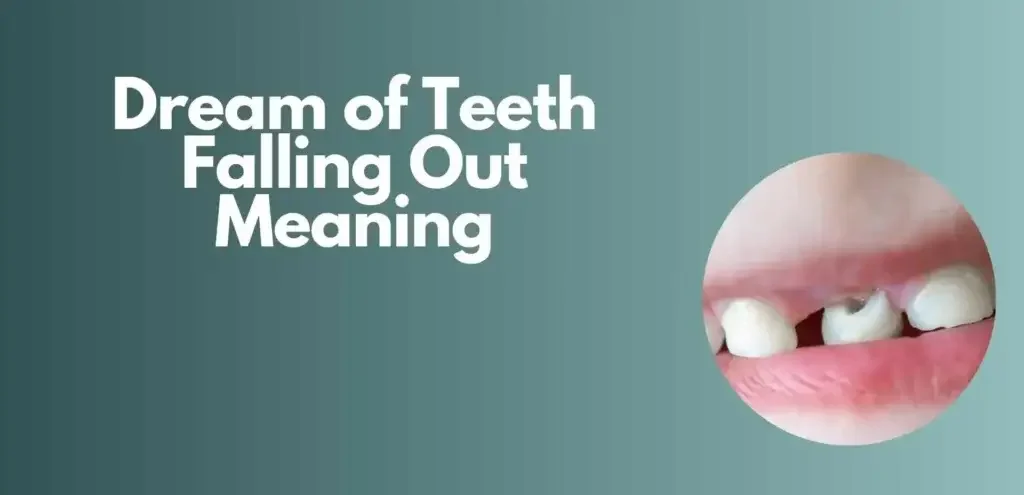 dream teeth falling out biblical meanings